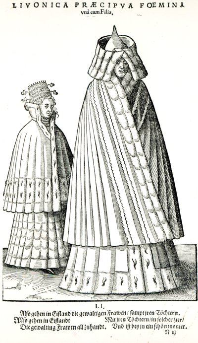 Costumes of a Livonian Noblewoman and Her Daughter, 1577 by Hans Weigel